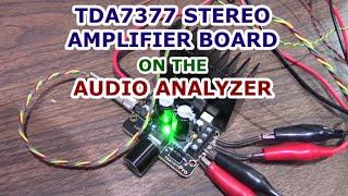 TDA7377 $10 stereo amplifier board on the audio analyzer