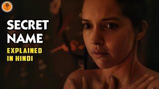 Secret Name (2021) Movie Explained in Hindi | 9D Production