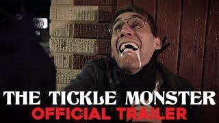 The Tickle Monster - Official Trailer (HD)