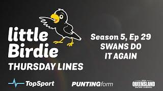 Thursday Lines - Season 5, Ep 29 | 'Swans Do It Again'