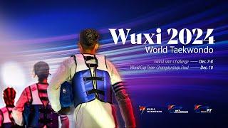 Day 1 (Court 1) Morning session | Wuxi 2024 World Taekwondo Grand Slam Challenge