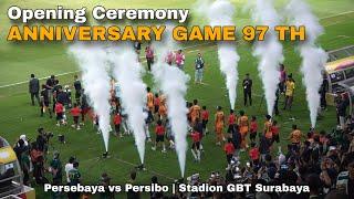 Opening Anniversary Game 97 Th Persebaya vs Persibo, 40 Ribu Bonek Nyanyikan Song For Pride di GBT