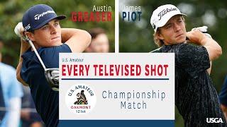 2021 U.S. Amateur Championship Match: James Piot vs. Austin Greaser | Every Televised Shot