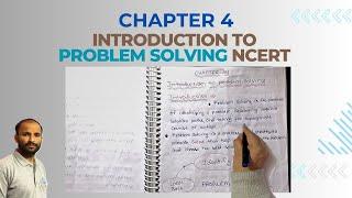 Introduction to Problem Solving - Chapter 4 | Class 11th | Computer Science