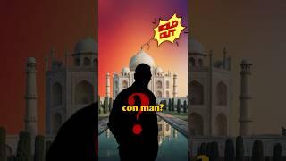 Man Who Sold Taj Mahal | Keerthi History                                    #shorts #india #history