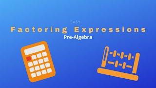 Factoring Expressions