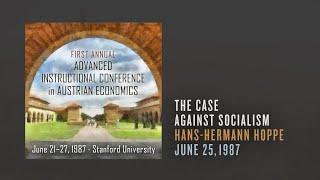 The Case Against Socialism | Hans-Hermann Hoppe