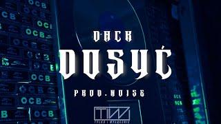 Dack - Dosyć prod. Noise