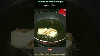 Twisted Samosa Recipe  #shorts #ytshorts #samosa