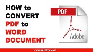 How to Convert PDF to Editable Word Document