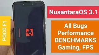 POCO F1 | Nusantaraproject 3.1 for POCO F1 | Nusantaraproject  Performance Review