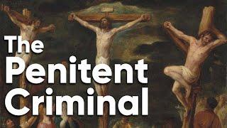 The Eleventh Station: The Penitent Criminal New Scriptural Stations of the Cross