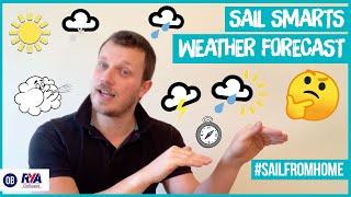 SAIL SMARTS 4 - WEATHER FORECAST - KIDS LOCKDOWN ACTIVITY - SAIL FROM HOME