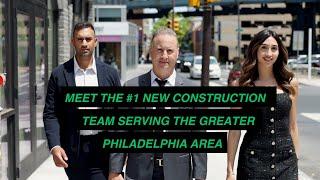 Philadelphia's Number 1 New Construction Team