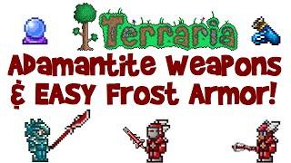 Adamantite Tier Weapons and EASY Frost Armor! (Terraria 1.3.1 PC, Let's Play Guide #24)