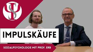 Impulskäufe | Sozialpsychologie mit Prof. Erb