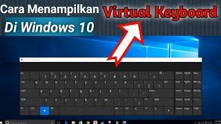 Cara Menampilkan Keyboard Pada Windows 10