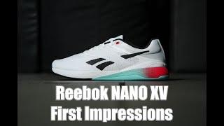 Reebok Nano XV (15) Erste Eindrücke! - Fünfzehn Jahre Nano!