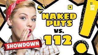 Naked Put v. The 112 Options Strategy: Which is Better? #nakedputs #112strategy #options