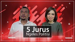 5 Jurus Ngeles Politisi