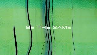 Timmo Hendriks & Lindequist - Be The Same (Official Lyric Video)