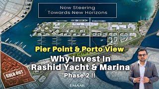 Rashid Yacht & Marina | Emaar Waterfront Community | Pier Point & Porto View