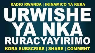 Ikinamico Urwishe ya nka ruracyayirimo