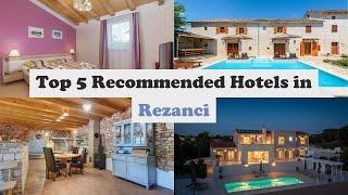 Top 5 Recommended Hotels In Rezanci | Best Hotels In Rezanci
