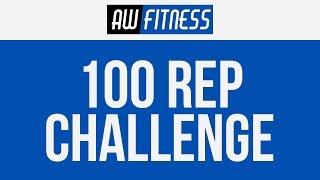 AW Evolve - 100 Rep Challenge - #SmallChannelsUnite