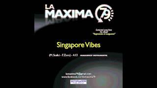 LA MAXIMA 79  - SINGAPORE VIBES (Official Video) @iLatinMusicDistribution