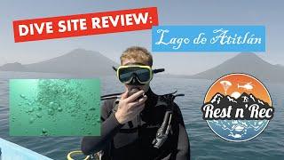 Lake Atitlán Dive Site Review