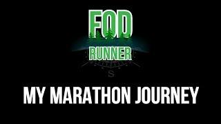 My Marathon Journey | FOD Runner