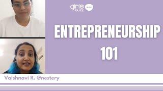 Entrepreneurship 101 With Vaishnavi R, Co-founder of Nestery