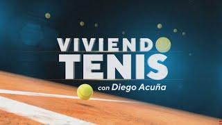  ¡La previa! Conversamos con Diego Acuña previo al estreno de "Viviendo Tenis"