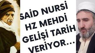 SAİD NURSİ,HZ MEHDİ TARİHİ.#hzmehdias