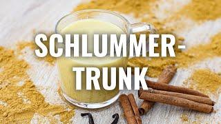 SCHLUMMERTRUNK (Rezept)