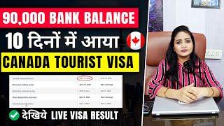 Canada Tourist Visa Approved Within 10 Days | Bank Balance only 90,000/- | Canada Visitor Visa 2024