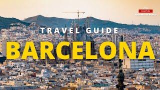 Barcelona Spain Travel Guide