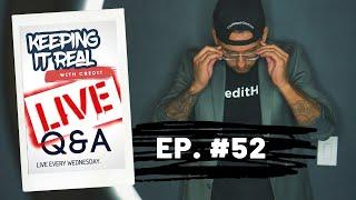 KEEPING IT REAL WITH CREDIT LIVE  | Q&A #52