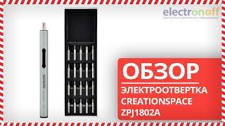  Обзор электроотвертки CREATIONSPACE ZPJ1802A - Обзор от Electronoff