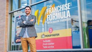 The Franchise Formula: Master Business Success with Mark Parrish