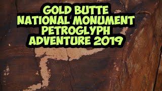 Gold Butte National Monument Petroglyph Adventure 2019