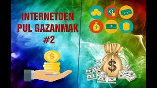 Internet pul gazanmak #2