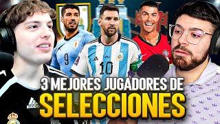 ¿QUIENES SON LOS 3 MEJORES JUGADORES DE LA HISTORIA DE TODAS LAS SELECCIONES? Debate SERIO ft DAVO!