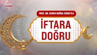 #CANLI | Prof. Dr. Ekrem Buğra Ekinci ile İftara Doğru - TGRT Haber - 16.03.2025