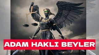 Adam Haklı Beyler