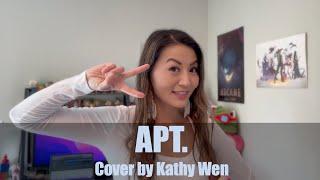 APT. - ROSÉ & Bruno Mars | Cover by Kathy Wen