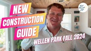 COMPLETE GUIDE! Wellen Park New Construction Update 2024 (Deals & Amenities Fall 2024)