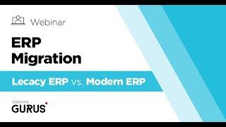 Legacy ERP vs Modern ERP | GURUS Solutions