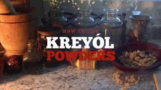 How to work with Kreyol Powders | HAUS OF HOODOO